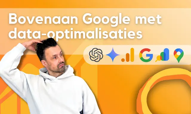hoe komt mijn website bovenaan in google met data optimalisaties mark gelderblom